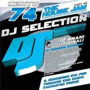 Various - DJ Selection 174 - The House Jam Part 45