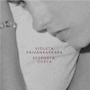 Violeta Päivänkakkara - Resposta Curta