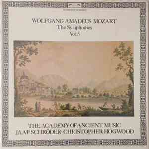 Wolfgang Amadeus Mozart - The Academy Of Ancient Music, Jaap Schröder, Chri ...