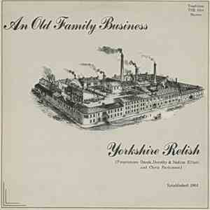 Yorkshire Relish - An Old Family Business
