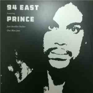 94 East Featuring Prince - Just Another Sucker / One Man Jam