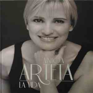 Ainhoa Arteta - La Vida