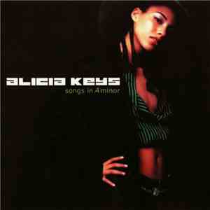 Alicia Keys - Songs In A Minor