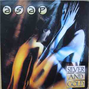 ASAP - Silver And Gold