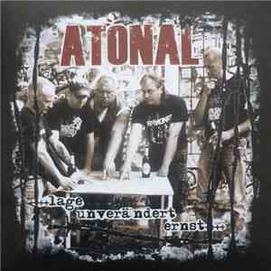Atonal - Lage Unverändert Ernst