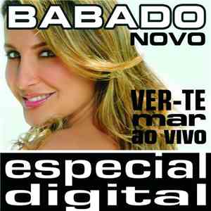 Babado Novo - Ver-te Mar Ao Vivo
