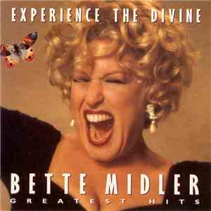 Bette Midler - Experience The Divine (Greatest Hits)