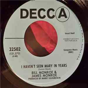 Bill Monroe & James Monroe - I Haven't Seen Mary In Years
