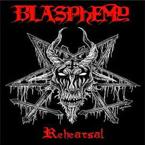 Blasphemy  - Rehearsal