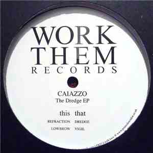 Chris Caiazzo - The Dredge