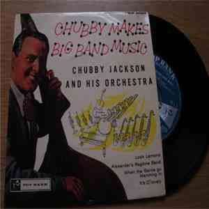 Chubby Jackson & His Orchestra - Chubby Makes Big Band Music