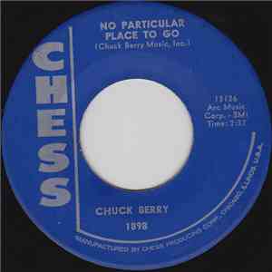 Chuck Berry - No Particular Place To Go / You Two