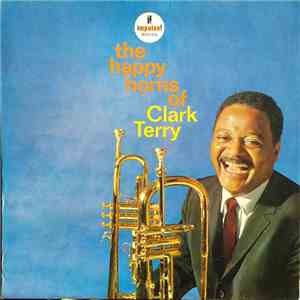 Clark Terry - The Happy Horns Of Clark Terry