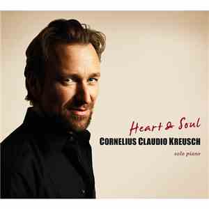 Cornelius Claudio Kreusch - Heart & Soul