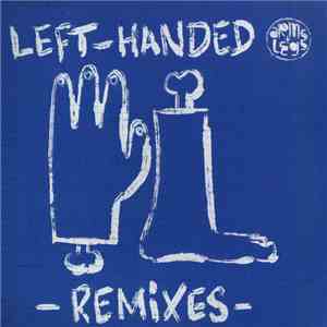 Daniel Steinberg - Left-Handed Remixes