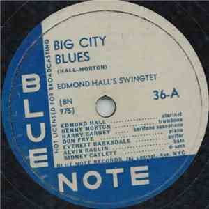 Edmond Hall's Swingtet - Big City Blues