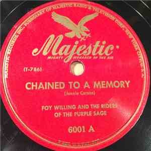 Foy Willing And The Riders Of The Purple Sage - Chained To A Memory / Live  ...