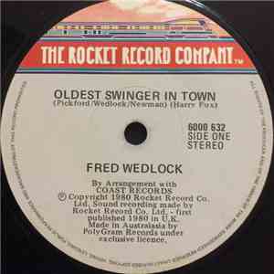 Fred Wedlock - Oldest Swinger In Town