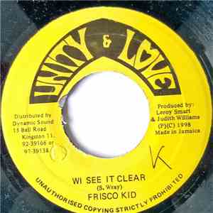 Frisco Kid - Wi See It Clear