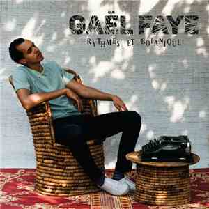 Gaël Faye - Rythmes et botanique
