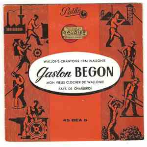 Gaston Begon - Wallons Chantons