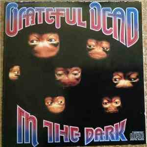 Grateful Dead - In The Dark