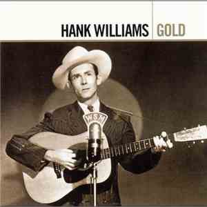 Hank Williams - Gold
