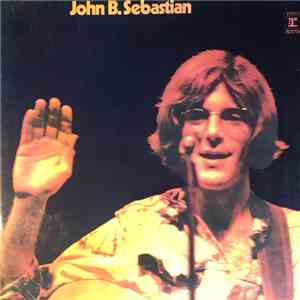 John B. Sebastian - John B. Sebastian