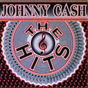 Johnny Cash - The Hits