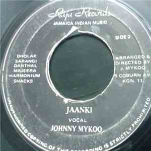 Johnny Mykoo - Raat Ko / Jaanki