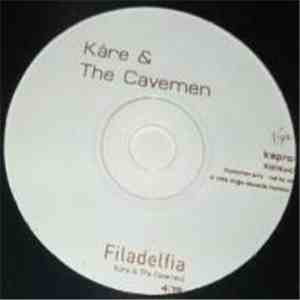 Kåre & The Cavemen - Filadelfia