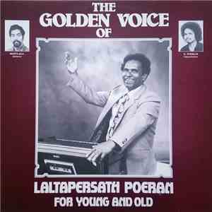 Laltapersath Poeran - The Golden Voice Of Laltapersath Poeran For Young And Old