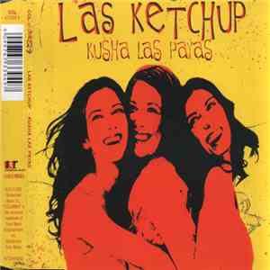 Las Ketchup - Kusha Las Payas