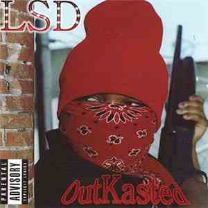 LSD  - OutKasted