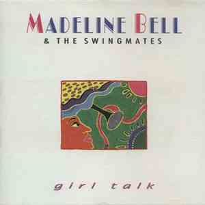 Madeline Bell & The Swingmates - Girl Talk