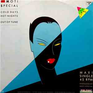 Moti Special - Cold Days, Hot Nights / Out Of Tune