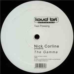 Nick Corline Presents The Gamma - The Gamma