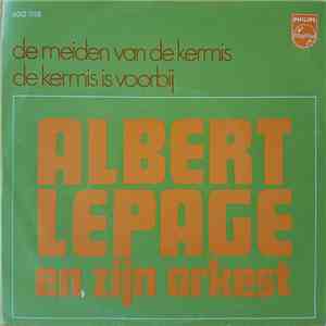 Orkest Albert Lepage - De Meiden Van De Kermis