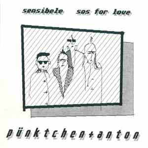 Pünktchen+Anton - Sensibele / SOS For Love