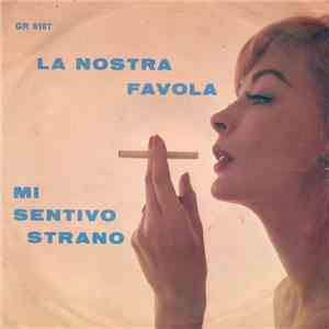 Rudy Rickson - La Nostra Favola / Mi Sentivo Strano