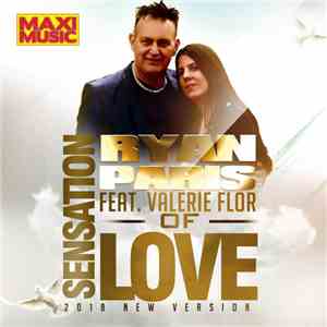 Ryan Paris feat. Valerie Flor - Sensation Of Love 2018