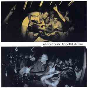 Shorebreak / Hopeful - Demos