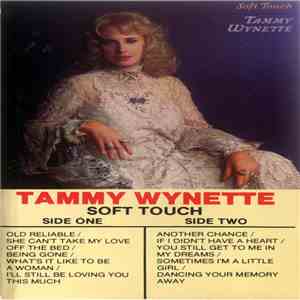 Tammy Wynette - Soft Touch