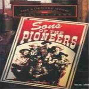 The Sons Of The Pioneers - Country Music Hall Of Fame Series