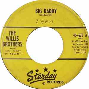 The Willis Brothers - Big Daddy / It's The Miles
