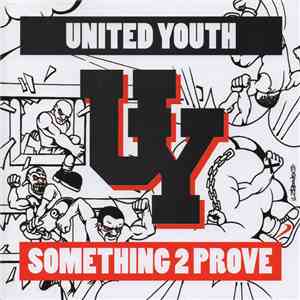 United Youth - Something 2 Prove