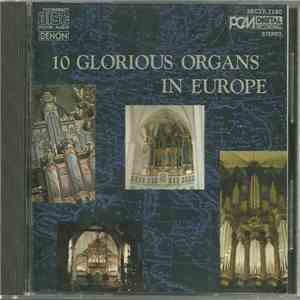 Various - 10 Glorious Organs In Europe