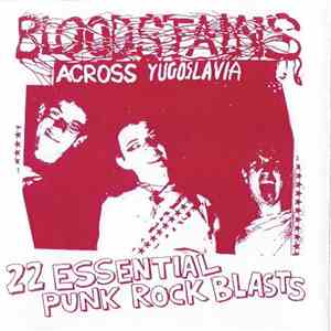 Various - Bloodstains Across Yugoslavia