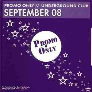 Various - Promo Only Underground Club September 2008