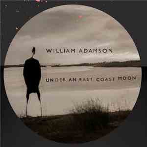 William Adamson - Under An East Coast Moon